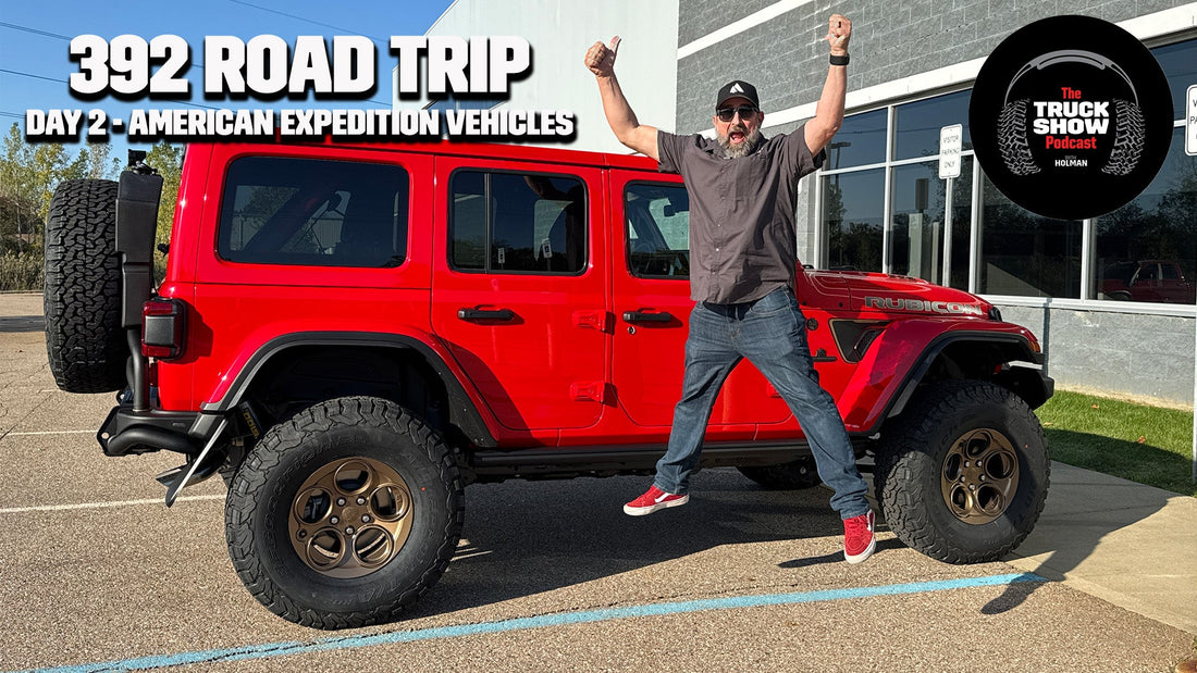 S3, E52 - 392 Road Trip Day 2, American Expedition Vehicles